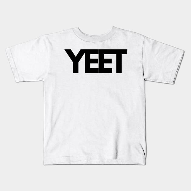 YEET Kids T-Shirt by mcmetz